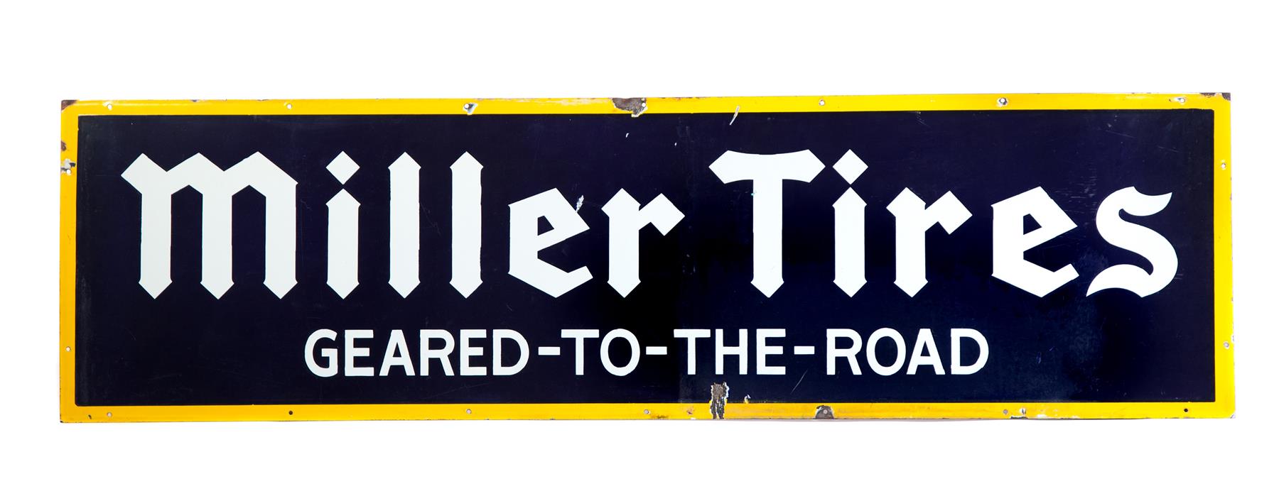 Appraisal: MILLER TIRES SIGN American mid th century Single-sided porcelain sign