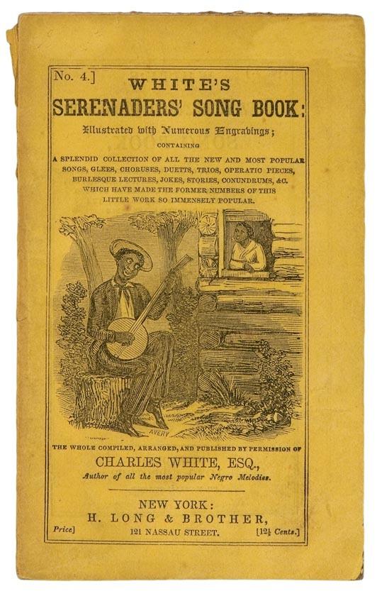 Appraisal: SONG BOOKS White s Serenader s Songbook New York H