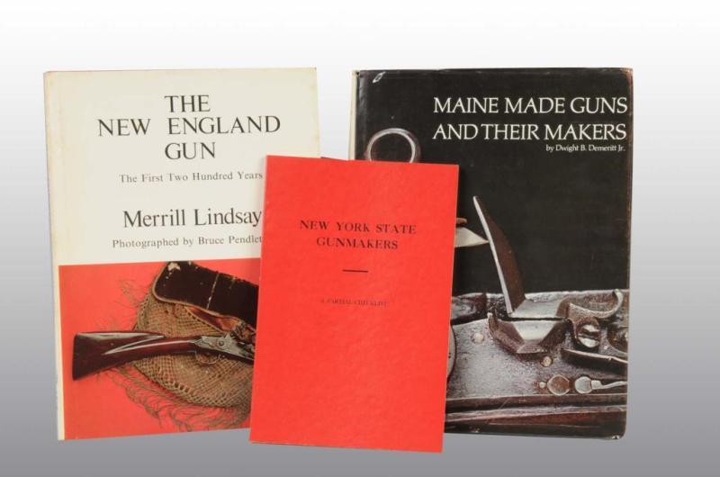 Appraisal: Lot of New England Gunmakers Books Description Includes The New