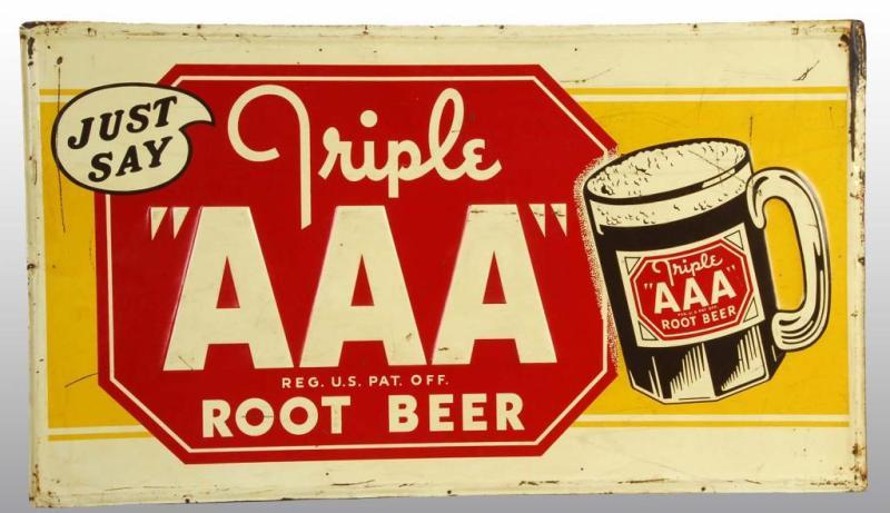 Appraisal: Tin Triple AAA Root Beer Sign Description Embossed Condition Very