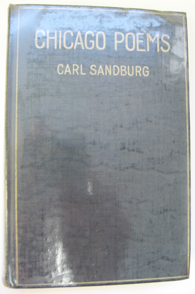 Appraisal: Carl Sandburg Chicago Poems publisher Henry Holt co hardcover The