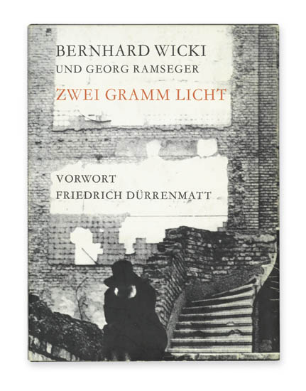 Appraisal: WICKI BERNHARD Zwei Gramm Licht Two Grams of Light Illustrated