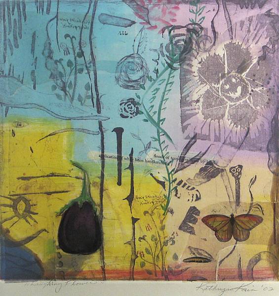 Appraisal: Kathryn Kain American Laughing Flower Color monoprint with etching and