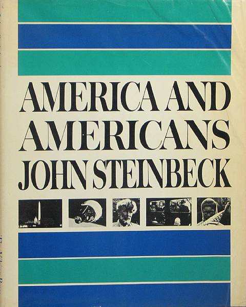 Appraisal: STEINBECK JOHN America and Americans New York Viking Illustrated throughout