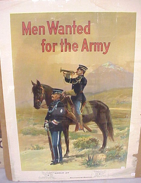 Appraisal: Men Wanted for the Army mounted Cavalry Original World War