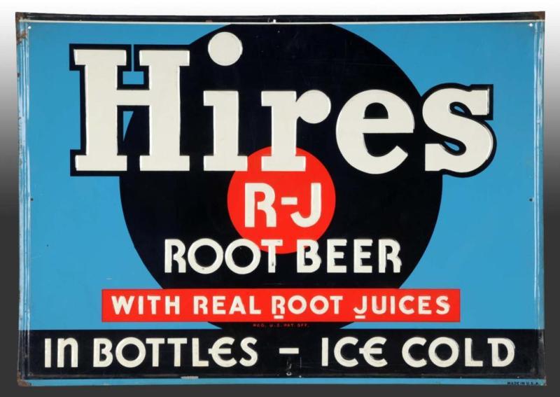 Appraisal: Embossed Tin Hires Root Beer Sign Description Circa A few