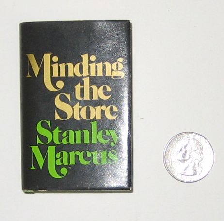 Appraisal: MINIATURE BOOK Marcus Stanley Minding the Store A Memoir mo