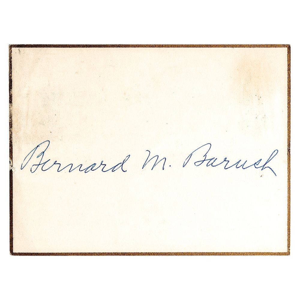 Appraisal: BERNARD M BARUCH Autographed Signed Card Autographs Bernard M Baruch