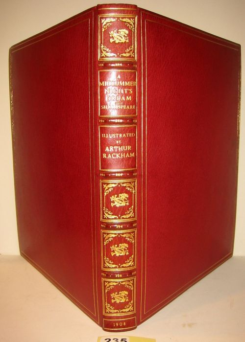 Appraisal: RACKHAM ARTHUR Shakespeare William A Midsummer Night's Dream tipped-in color
