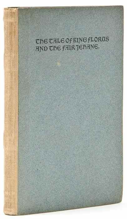 Appraisal: Morris William translator The Tale of King Florus and the