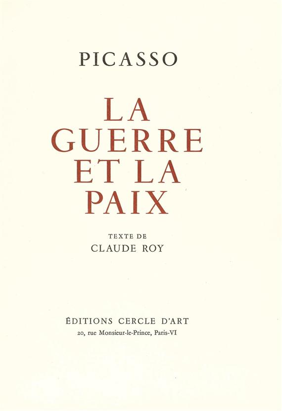 Appraisal: Picasso Pablo La Guerre et la Paix Texte de Claude