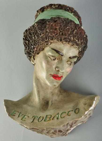 Appraisal: Eve Tobacco Statue Description Wonderful statue advertising Eve Tobacco Some