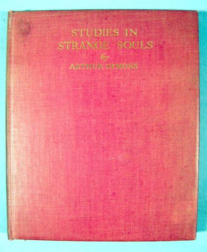 Appraisal: vol Symons Arthur Studies in Strange Souls London Charles J