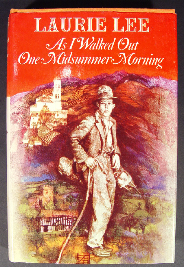 Appraisal: Laurie Lee - As I Walked Out One Midsummer Morning