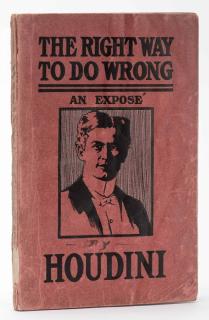 Appraisal: Houdini Harry The Right Way to Do Wrong Boston Being