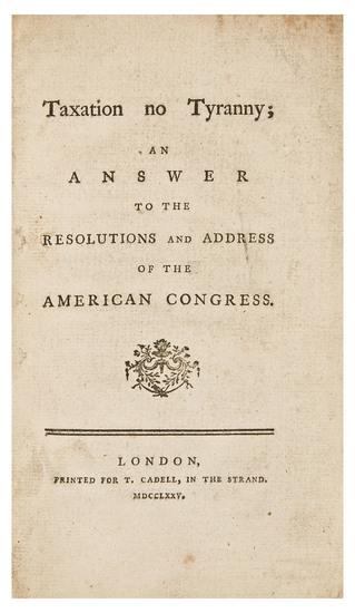 Appraisal: JOHNSON Samuel - Taxation no Tyranny An Answer to the