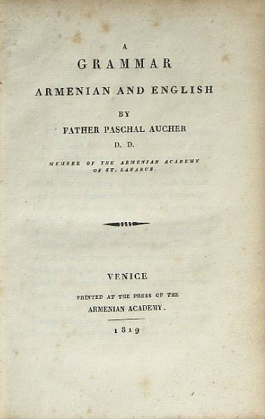 Appraisal: Aucher Paschal A Grammar Armenian and English Venice Printed at