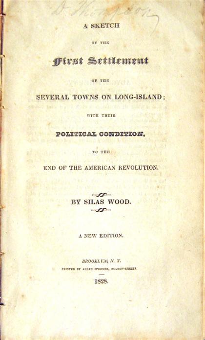 Appraisal: vol Wood Silas A Sketch of The First Settlement of