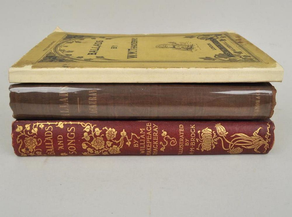 Appraisal: W M Thackeray Ballads American edition Boston Ticknor and Fields