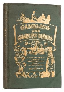 Appraisal: Quinn John Philip Gambling and Gambling Devices Canton Publisher s