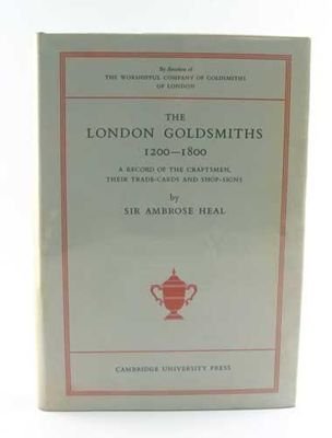 Appraisal: Heal A The London Goldsmiths - with dust wrapper