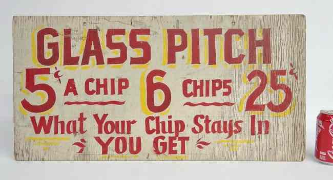 Appraisal: C ' s ''Glass Pitch'' carnival arcade sign painted on