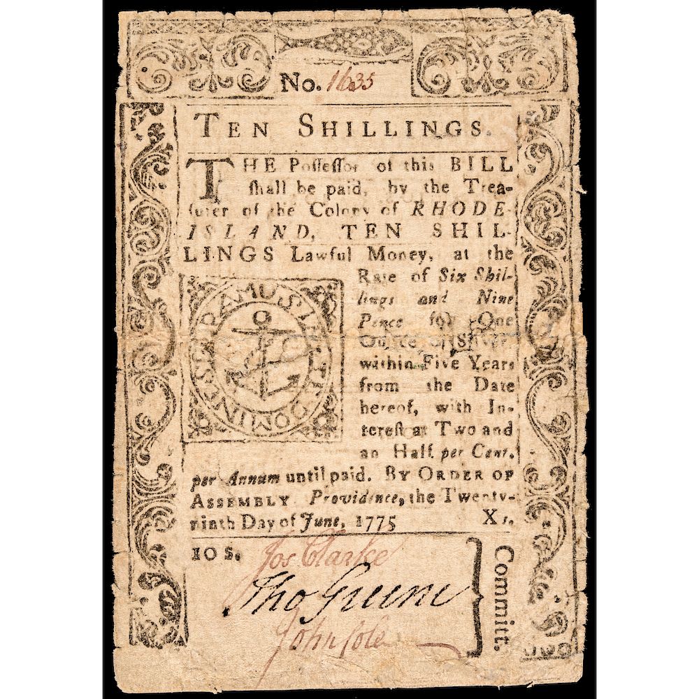 Appraisal: Colonial Currency Rhode Island June Ten Shillings Fully Signed Fine