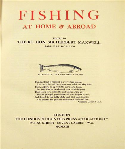 Appraisal: vol Maxwell Herbert Fishing at Home Abroad London The London