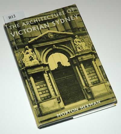 Appraisal: THE ARCHITECTURE OF VICTORIAN SYDNEY HARD COVER WITH DUST JACKET