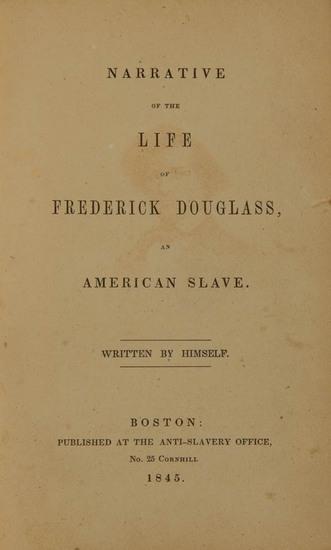 Appraisal: SLAVERY - DOUGLASS Frederick Narrative of the Life of Frederick