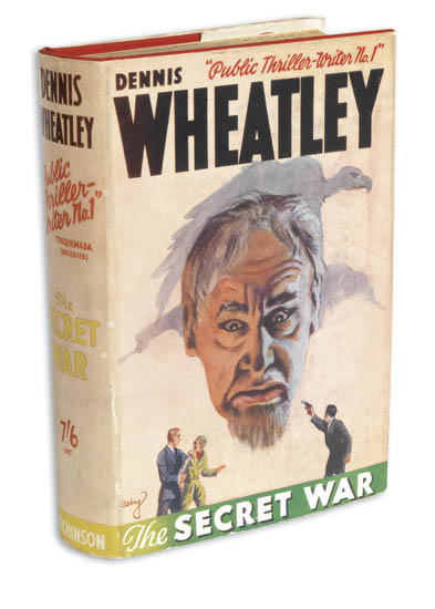 Appraisal: WHEATLEY DENNIS The Secret War vo red cloth lettered in