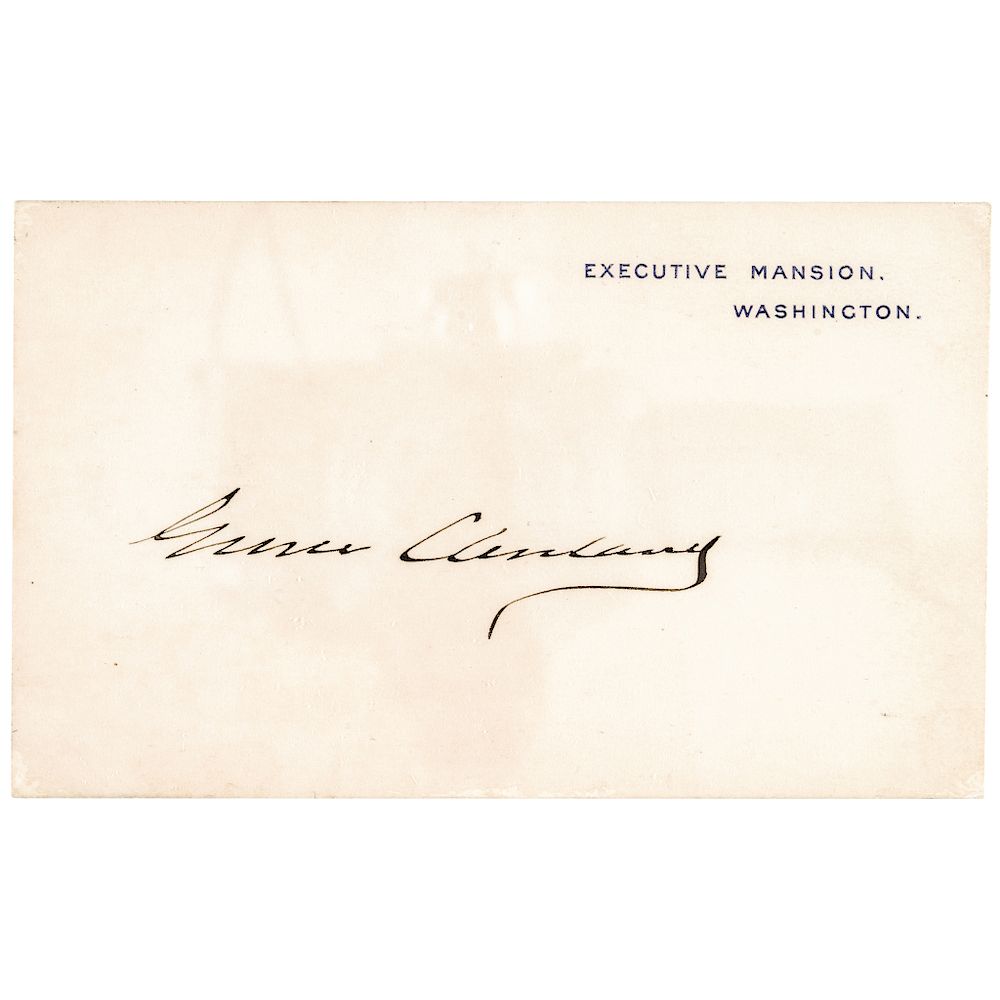 Appraisal: President GROVER CLEVELAND Executive Mansion - Washington Card Signed Autographs