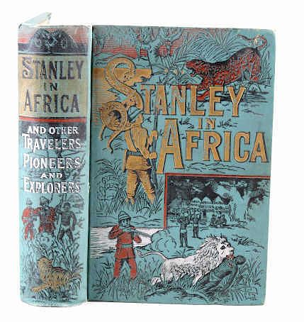 Appraisal: Stanley in Africa by Boyd First Edition This is a