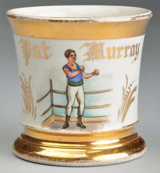 Appraisal: Boxer in Ring Shaving Mug Description Gilt name Pat Murray