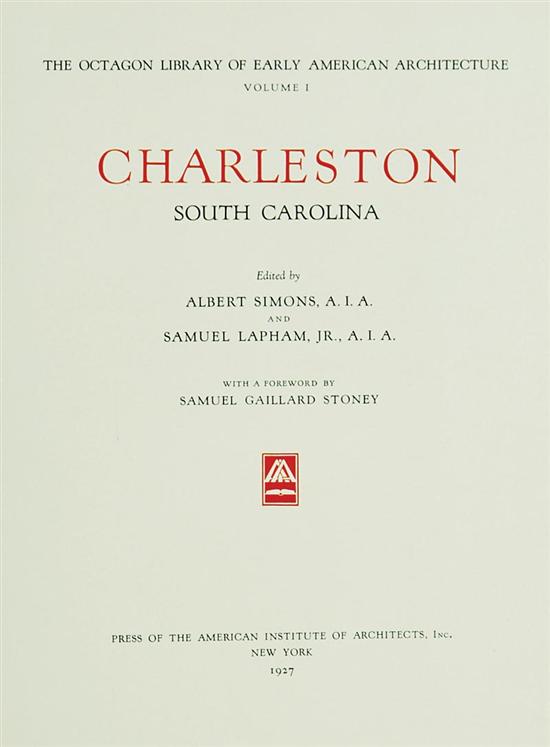 Appraisal: Book Charleston architecture published Simons Albert and Lapham Samuel THE