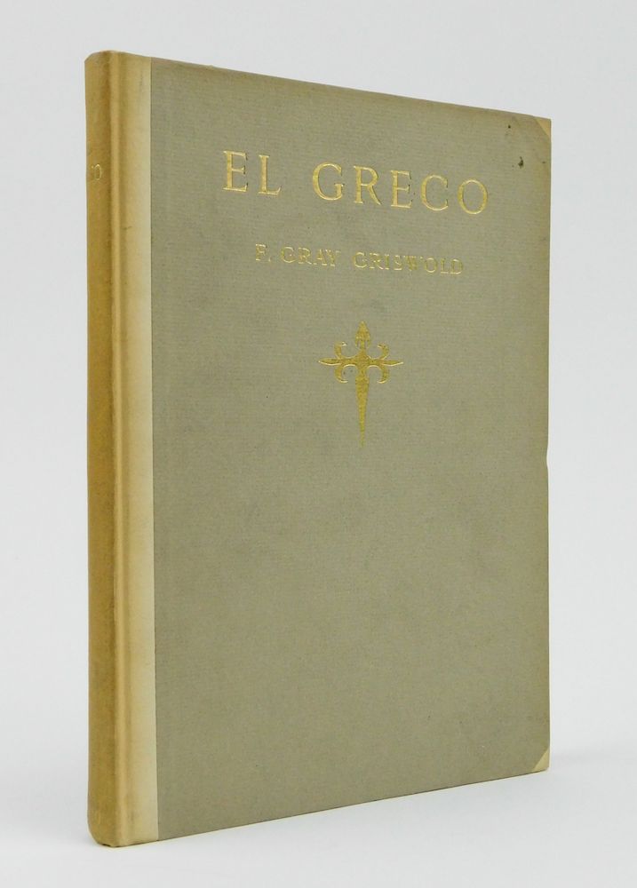 Appraisal: Griswold- El Greco Griswold F Gray- ''El Greco''- Derrydale Press