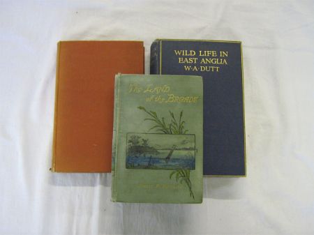 Appraisal: WILLIAM A DUTT WILD LIFE IN EAST ANGLIA ill F