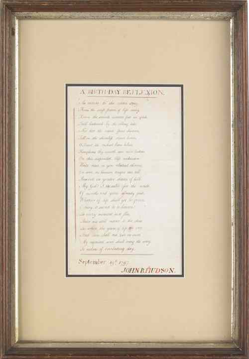 Appraisal: Poem titled Birthday Reflextion dated Sept th signed John R