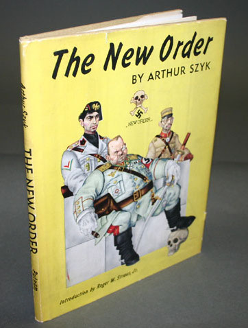 Appraisal: Szyk Arthur The New Order Introduction by Roger W Straus