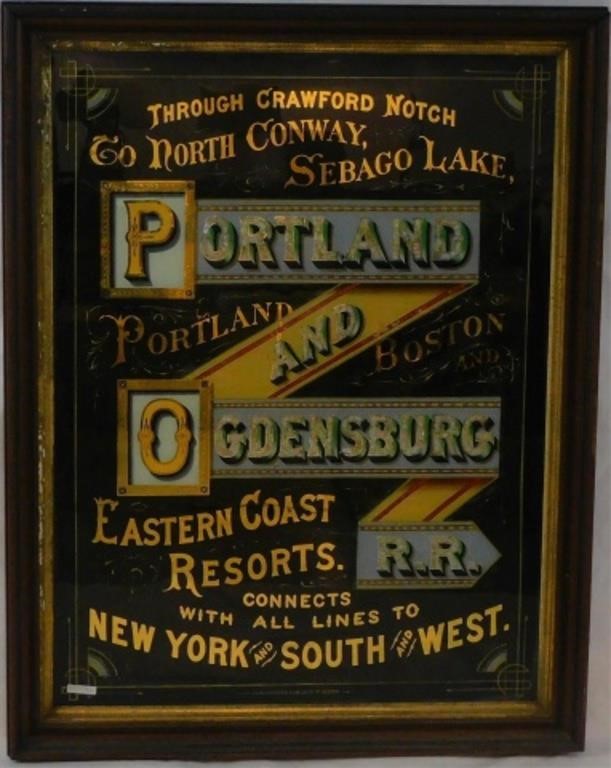 Appraisal: RAILROAD REVERSE PAINTED ADVERTISING SIGN LATE th century Portland Ogdensburg