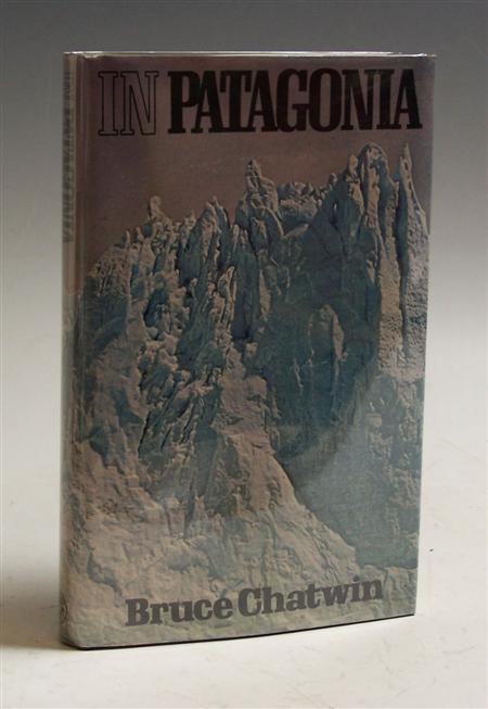 Appraisal: Chatwin Bruce In Patagonia London Jonathan Cape First edition of