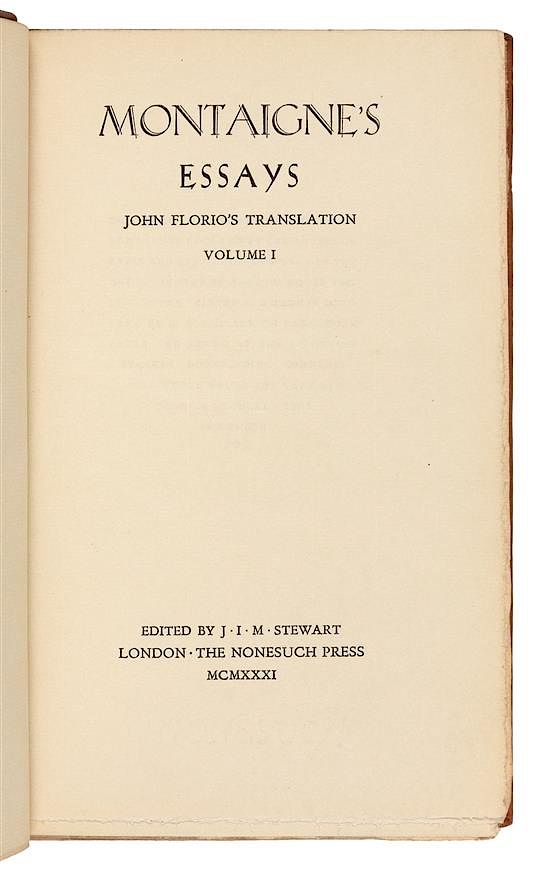 Appraisal: NONESUCH PRESS MONTAIGNE Michel Eyquem de -- FLORIO John translator