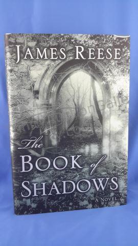 Appraisal: The Book of Shadows Author s James Reese Edition First