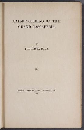 Appraisal: DAVIS EDMUND M SALMON FISHING ON THE GRAND CASCAPEDIA Privately