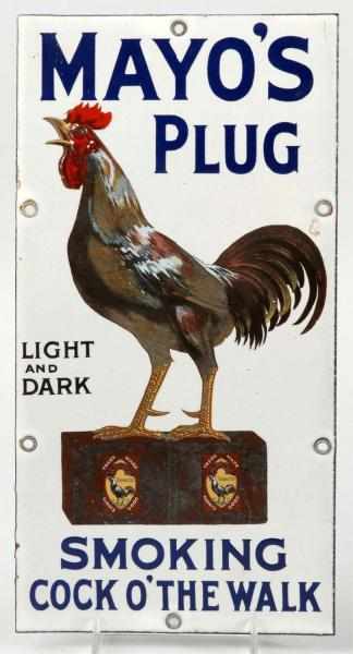 Appraisal: Porcelain Mayo's Plug Tobacco Sign Description Depicts a crowing rooster