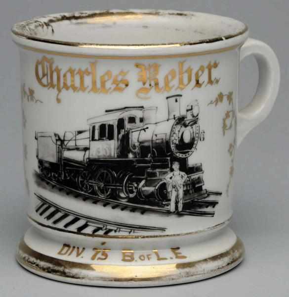 Appraisal: Locomotive Shaving Mug Gilt name Charles Reber Also reads Division