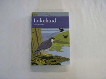 Appraisal: DEREK RATCLIFFE LAKELAND st edn New Naturalist Series No orig