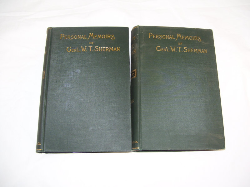 Appraisal: Personal Memoirs of W T Sherman Vol Written by himself