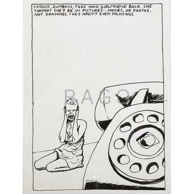 Appraisal: Raymond Pettibon American b Untitled Fosdick dumbass take your girlfriend