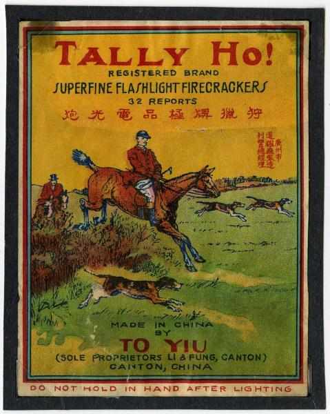 Appraisal: Tally-Ho -Pack Firecracker Label Class Manufactured by To Yiu One